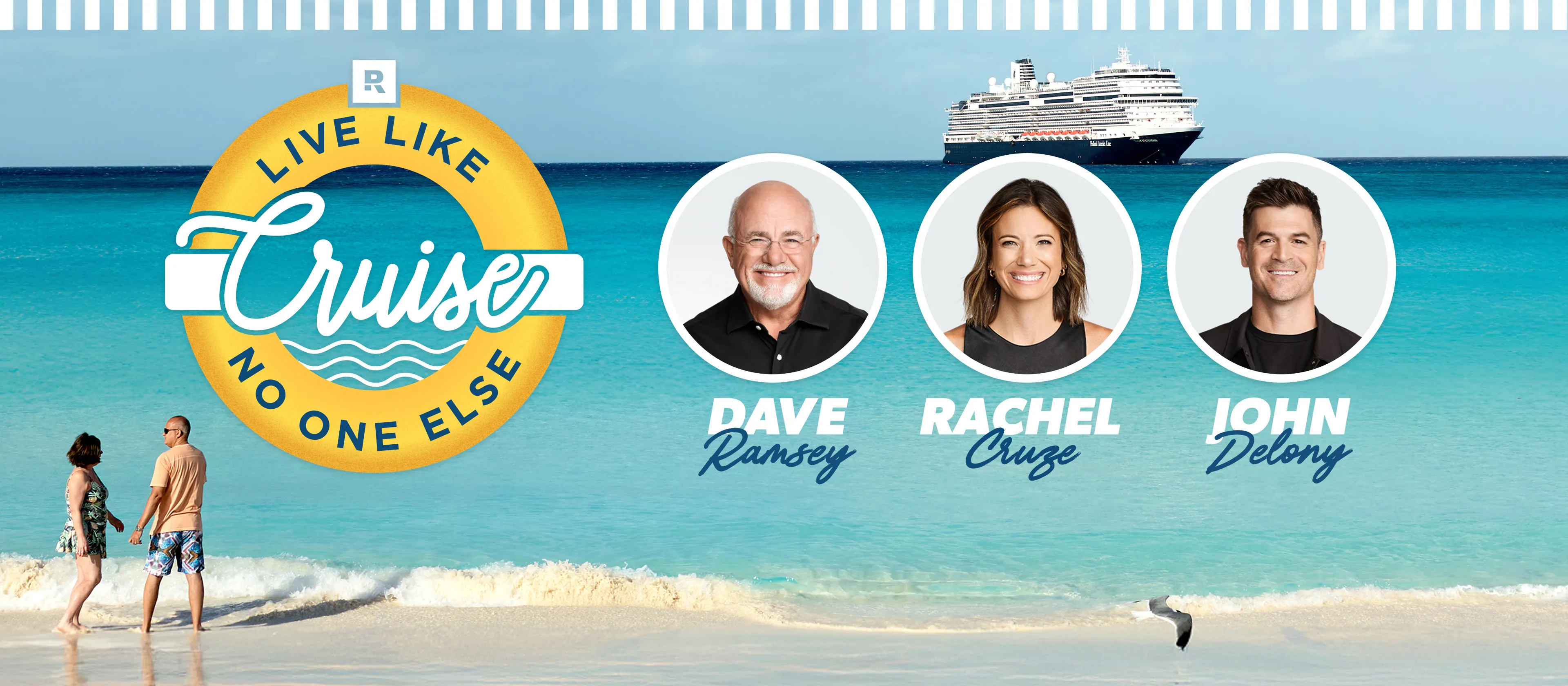 Live Like No One Else Cruise