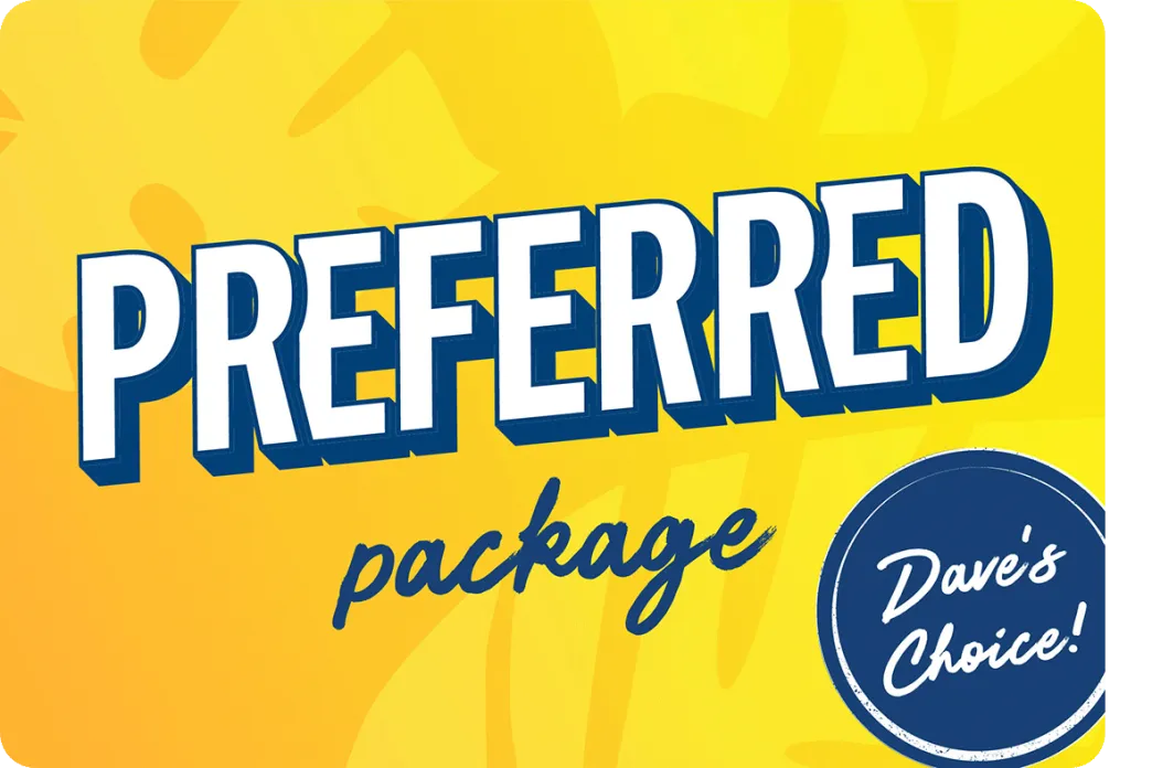 Preferred package - Dave's Choice